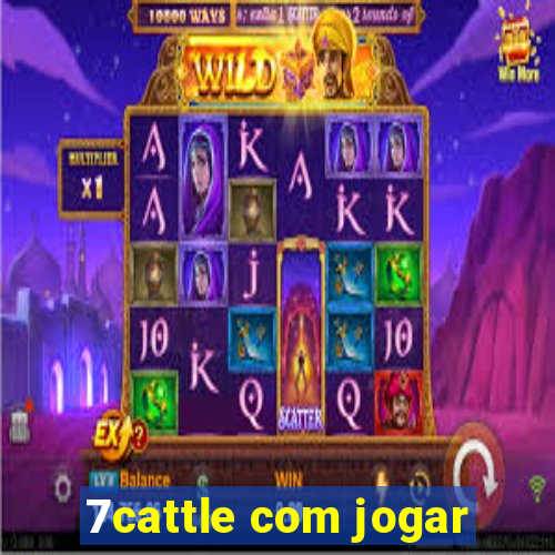 7cattle com jogar